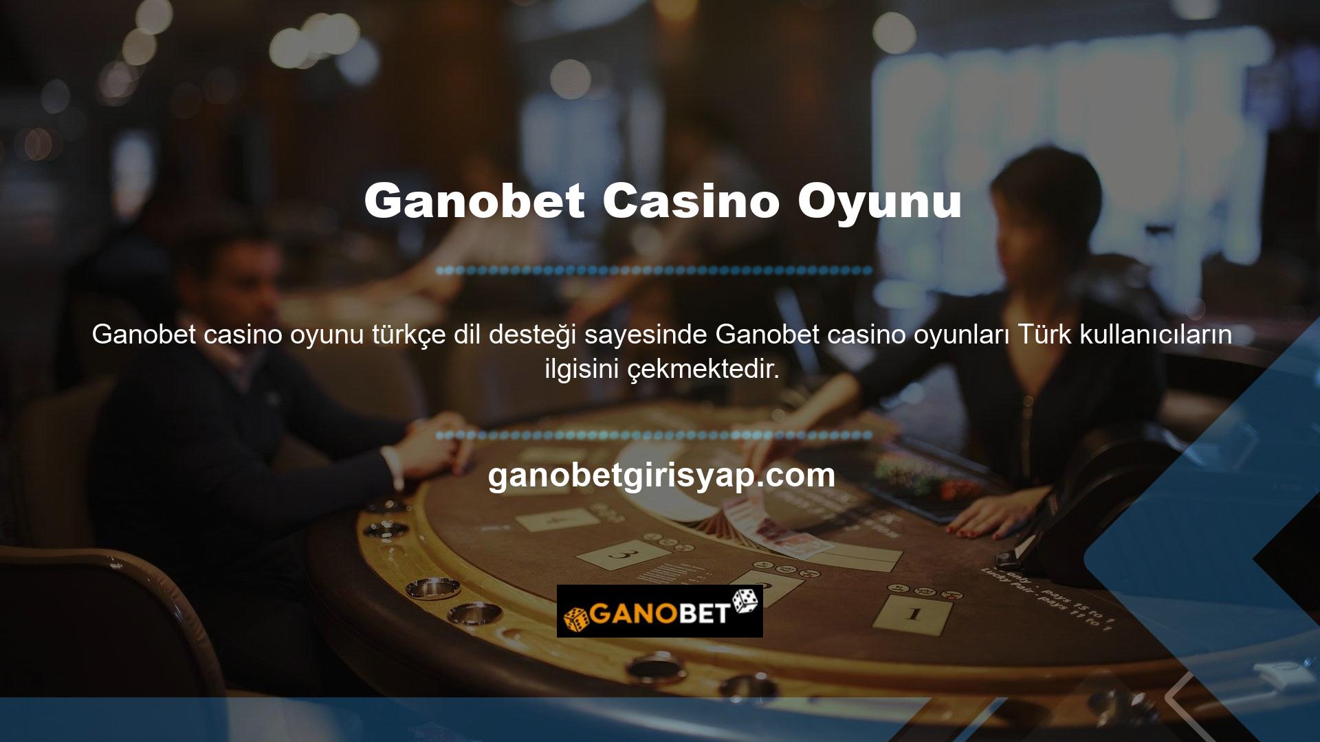 Ganobet aynı zamanda tamamen gelişmiş üyelere yönelik bir casino sitesidir, dolayısıyla oynaması çok eğlencelidir